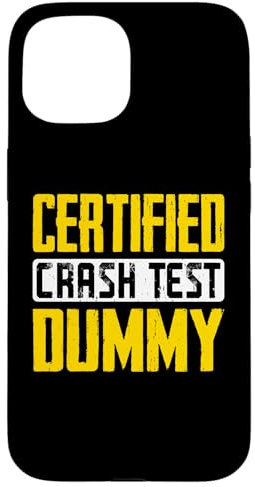 Hülle für iPhone 15 Zertifizierter Crashtest Dummy Humor