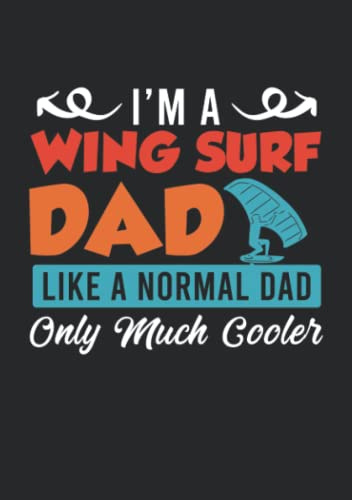 Notizbuch A5 dotted, gepunktet, punktiert mit Softcover Design: Wing Surf Dad Wing Foil Papa Vatertag Wingfoil: 120 dotted (Punktgitter) DIN A5 Seiten