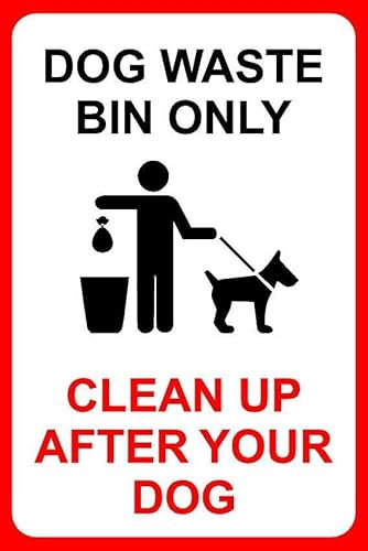 Dog waste bin only clean up after your dog safety sign - 1mm flexible Plastic sign (400mm x 300mm)