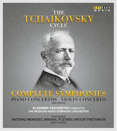 The Tchaikovsky Cycle [The Moscow Radio Symphony Orchestra, Vladimir Fedoseyev] [Arthaus: 109318] [DVD] [1991] [Region 1] [NTSC]
