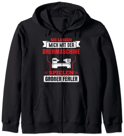 Drehmaschine Spruch - Dreher Zerspanungsmechaniker Zerspaner Kapuzenjacke