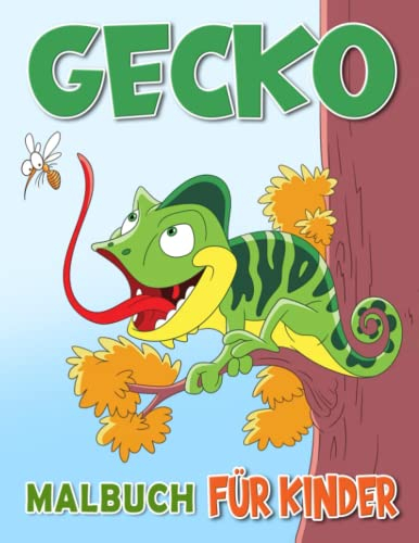 Gecko Malbuch Für Kinder: Eidechsen Malbuch für Kinder, um Farbe | zu üben Tolle Geschenke für besondere Anlässe | Gag Geschenke | White Elephants Geschenke