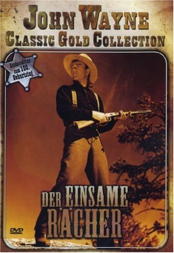 Der einsame Rächer - John Wayne Classic Gold Collection
