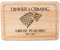 Personalised Game of Thrones Wedding Gift Dinner is Coming House Name Chopping Cutting Cheese Board