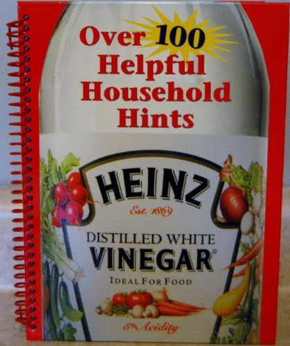 Heinz Distilled White Vinegar Over 100 Helpful Household Hints