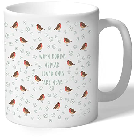 Robin Gift Mug Robins Appear When Loved Ones are Near Sympathy Gift