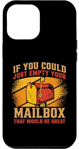 Postman If You Could Just Empty Your Mailbox Postal Worker Case for iPhone 12 Pro Max