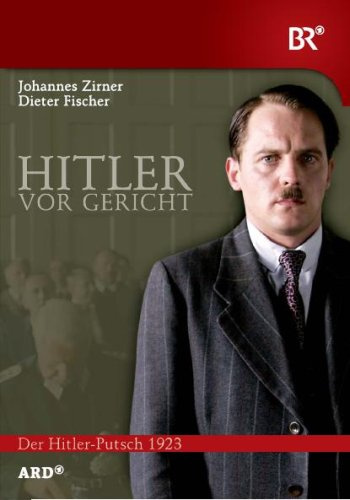 Hitler vor Gericht - Der Hitler-Prozess 1924