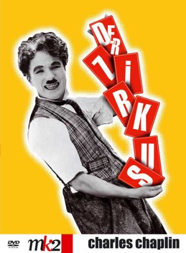 Charlie Chaplin - Der Zirkus