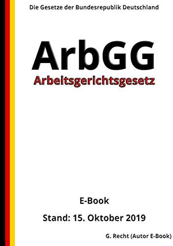 Arbeitsgerichtsgesetz - ArbGG, 2. Auflage 2019