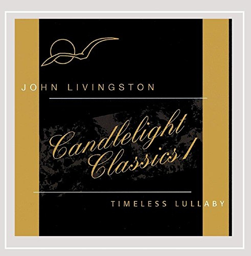 Candlelight Classics 1 - Timeless Lullaby