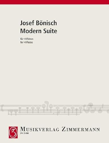 Modern Suite: 4 Flöten. Partitur und Stimmen.