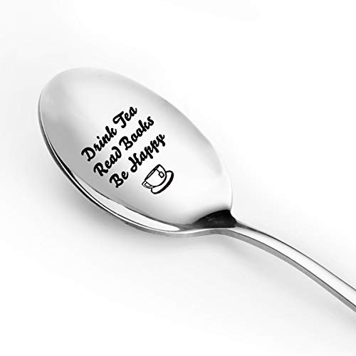 Drink Tea Read Books Be Happy Spoon - Funny Tea Spoon Engraved Stainless Steel for Tea Lovers - Best for Book Lover Bookworm Friends - Perfect for Birthday/Valentine/Christmas