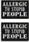 2 Pcs Allergisch Gegen Dumme Menschen Fun Patch Gestickt Taktische Militär Moral Appliques Emblem für Biker Kleidung Rucksack Uniform Weste Hundegeschirr Militär Taktisch Draussen