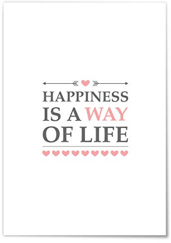 JUNIWORDS Poster mit/ohne Holzrahmen - Wähle ein Motiv - Happiness is a way of life - Wähle eine Größe - 30 x 40 cm (M) ohne Rahmen