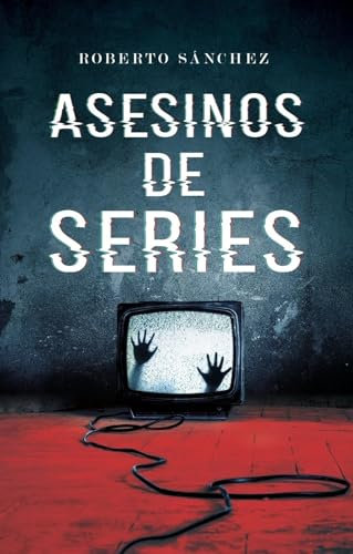 Asesinos de series: (Thriller y suspense)