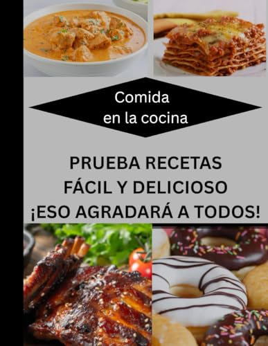 Comida en la cocina PRUEBA RECETAS FÁCIL Y DELICIOSO ¡: ESO AGRADARÁ A TODOS!
