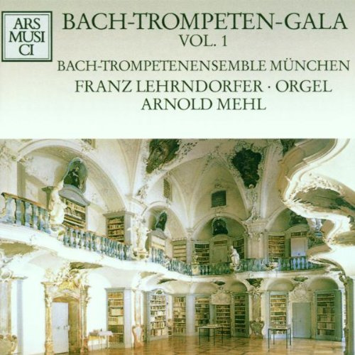 Bach-Trompeten-Gala Vol. 1