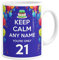 Personalised 21st Birthday Mug, Custom Name, Gift for Him, Keep Calm You're Only 21, Funny Mug for Men