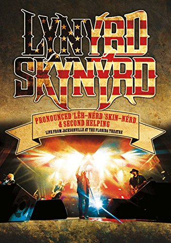 Lynyrd Skynyrd - Pronounced 'Leh-'nérd 'Skin-'nérd & Second Helping