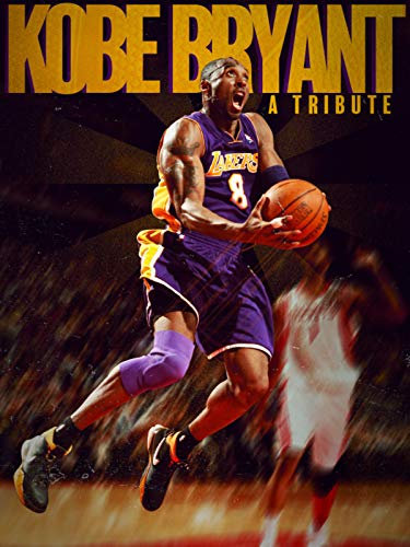 Kobe Bryant: A Tribute