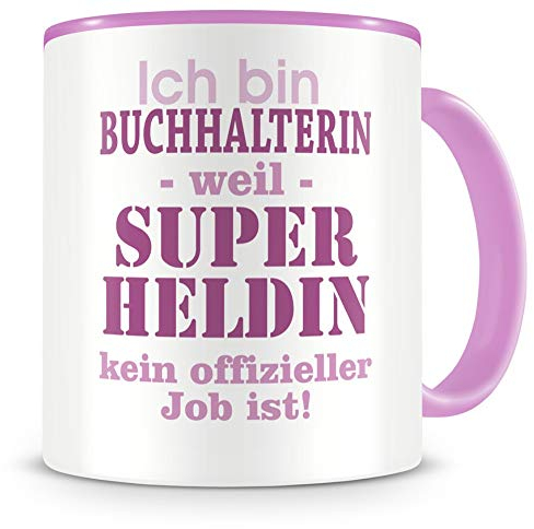 Samunshi® Ich bin Buchhalterin Tasse Beruf Geschenk Kaffeetasse Teetasse Kaffeepott Kaffeebecher Becher rosa