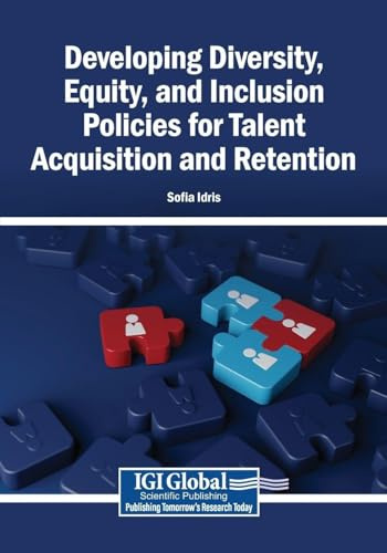 Developing Diversity, Equity, and Inclusion Policies for Talent Acquisition and Retention