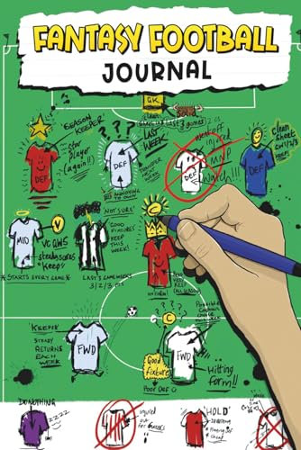Fantasy Football Journal: Track, Plan and Colour Your Fantasy Football Season