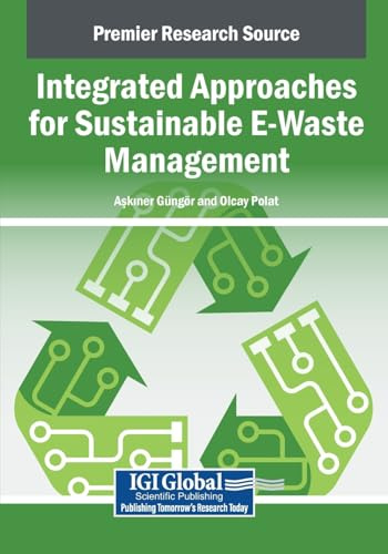Integrated Approaches for Sustainable E-Waste Management