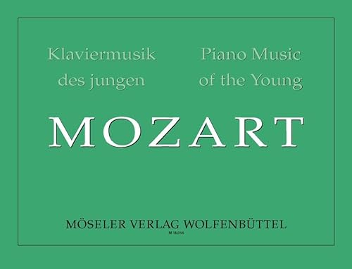 Klaviermusik des jungen Mozart: Klavier.