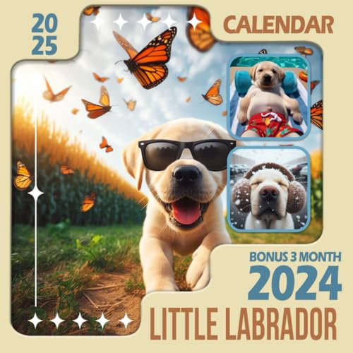 Little Labrador Calendar 2025: 15-Month Covering Oct 2024 to December 2025, Bonus 3 Months 2024 ,with Holidays, Large Note Sections, Great Gift For Organizing & Planning