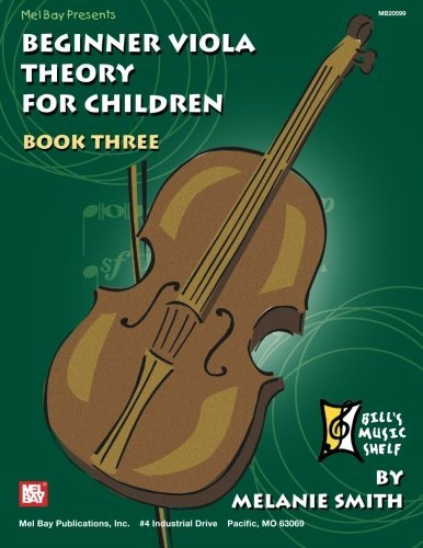 Beginner Viola Theory For Children, Book 3 by Melanie Smith (2009-04-29)