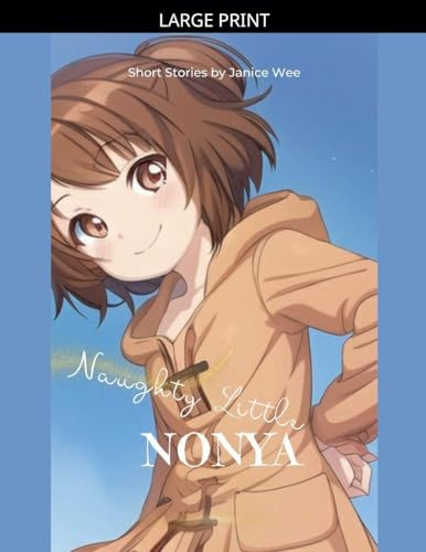 Naughty Little Nonya (Tales from Singapore, Band 3)
