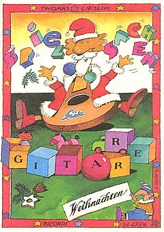 SPIELSACHEN - WEIHNACHTEN - arrangiert für Gitarre [Noten / Sheetmusic] [Gebundene Ausgabe]