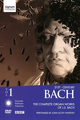 John Scott Whiteley: 21st-Century Bach, Vol. 1 - The Complete Organ Works of J.S. Bach