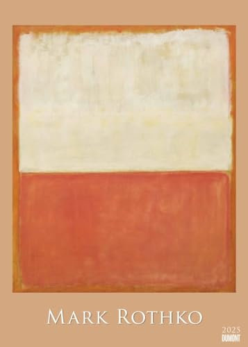 Mark Rothko - Kalender 2025 - DUMONT-Verlag - Kunstkalender - Wandkalender - 50 cm x 70 cm