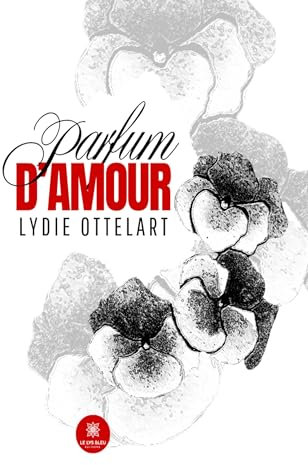 Parfum d’amour (French Edition)
