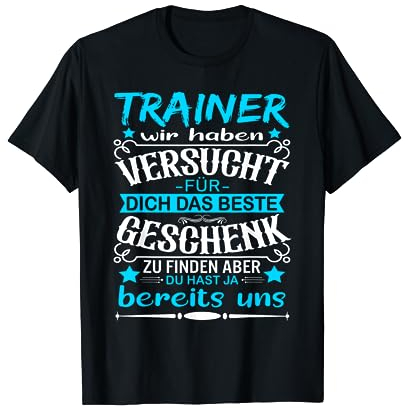 Trainer Für Dich Das Beste Fussballtrainer Handball Trainer T-Shirt