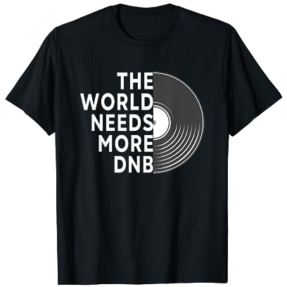 Musik, Music, Liebhaber, Drumn Bass Geschenkidee - Die Welt braucht mehr Drum'n Bass T-Shirt - Schwarz - Unisex - S