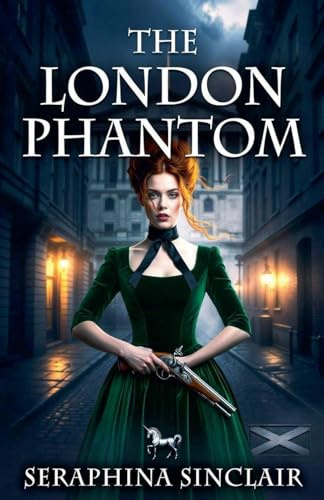 The London Phantom (Phantom Chronicles, Band 4)