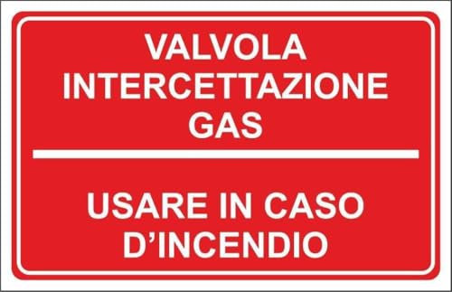 M-ITALY CARTELLO SEGNALETICO - VALVOLA INTERCETTAZIONE GAS ANTINCENDIO - Adesivo Extra Resistente, Pannello in Forex, Pannello In Alluminio (Adesivo, 10x15 cm)