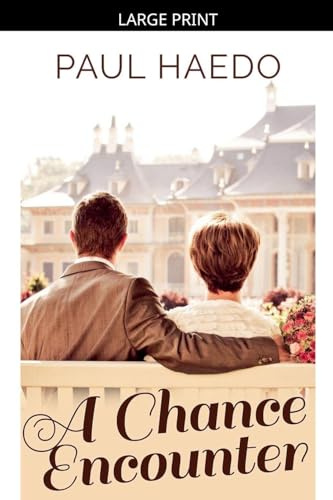 A Chance Encounter (Standalone Romance Novels)