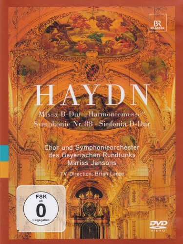 Chor und Symphonieorchester des Bayerischen Rundfunks/Mariss Jansons: Haydn [DVD]