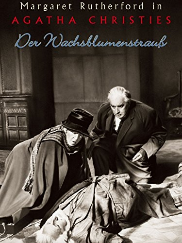 Agatha Christies Miss Marple: Der Wachsblumenstrauß
