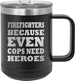 Rogue River Tactical Kaffeetasse mit Deckel, Motiv: Feuerwehrmann Because Even Cops Need Heroes Fire Dept. Logo, Edelstahl, tolle Geschenkidee für Feuerwehrmann