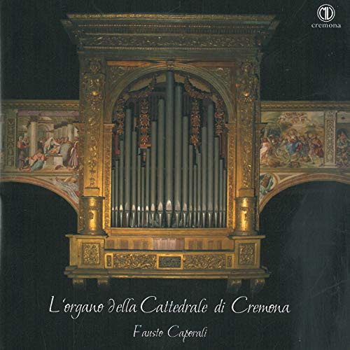 L'organo Della Cattedrale Di Cremona