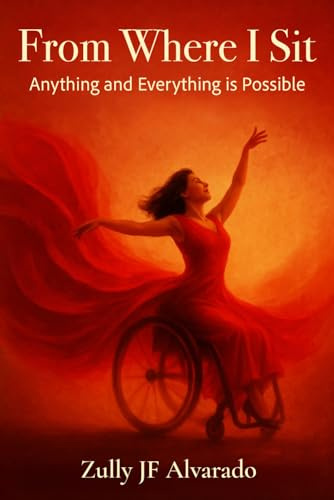 From Where I Sit: Anything and Everything Is Possible