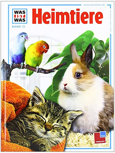 Was ist was, Band 072: Heimtiere von Heinz Sielmann (1999) Gebundene Ausgabe