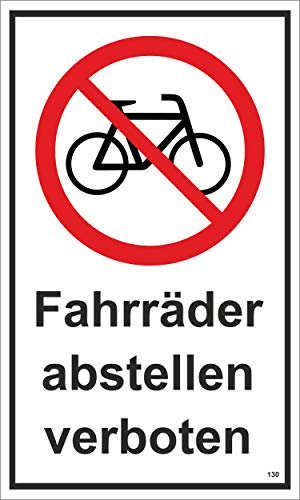 Fahrräder abstellen verboten 250 x 150 mm Warn- Hinweis- und Verbotsschild PST-Kunststoff