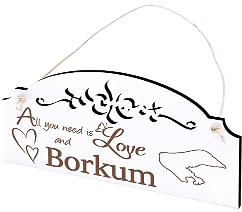 Schild Insel Borkum Deko 20x10cm - All you need is Love and Borkum - Holz Wanddeko Dekoration Wand
